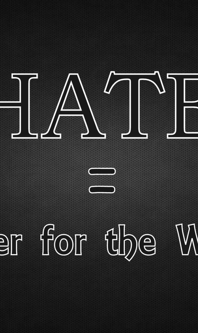 Hate