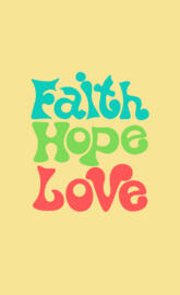 Faith Hope Love