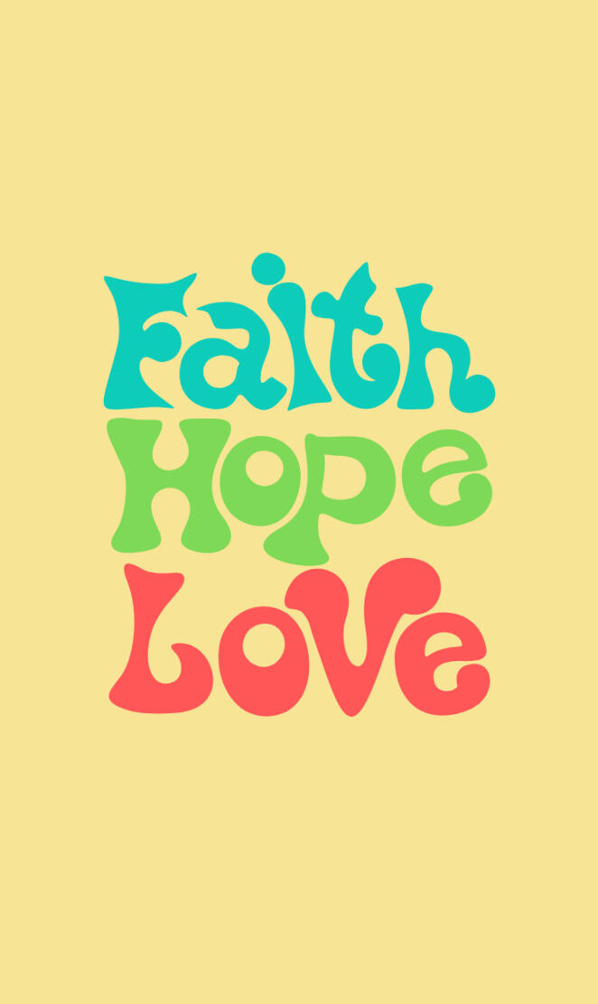 Faith Hope Love