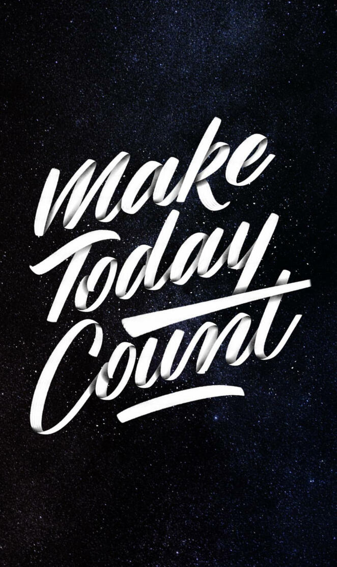 Make Today Count