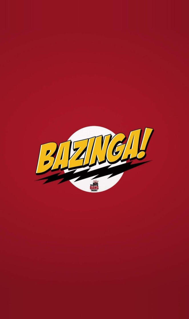 BAZINGA