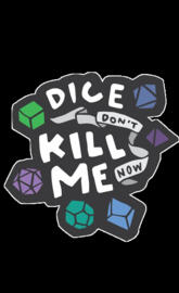 DiceDontKillMe