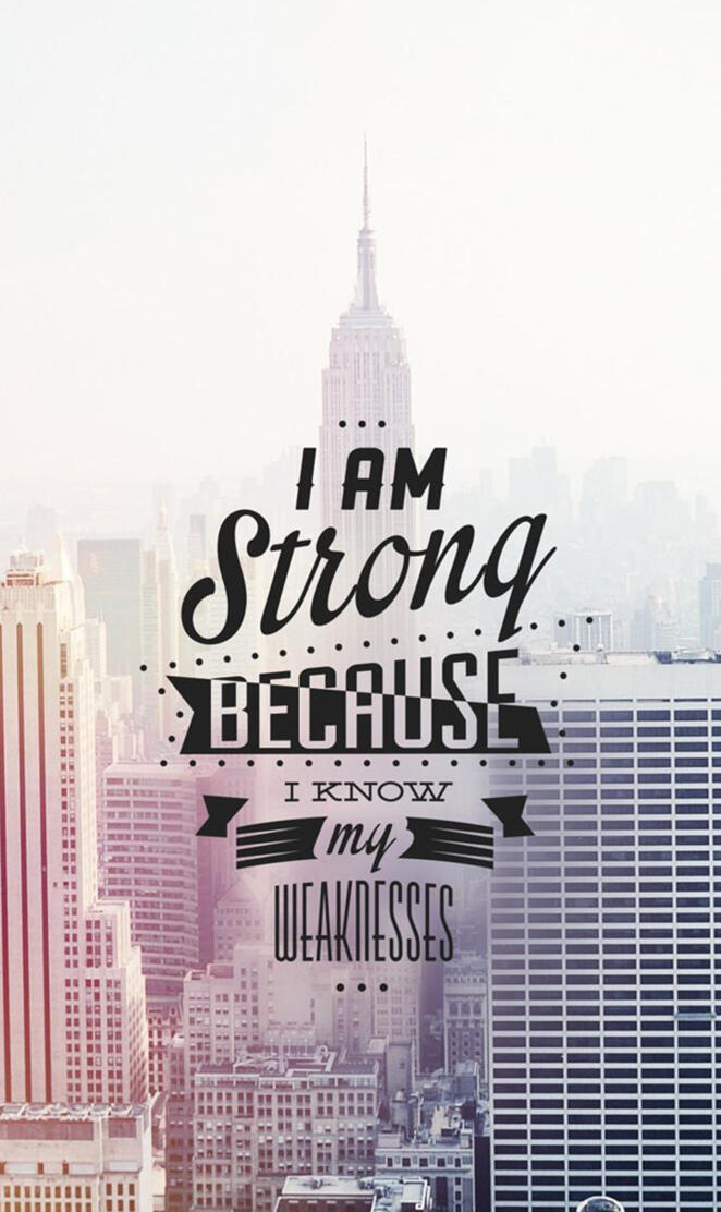 Know Your Weaknesses