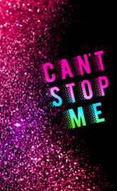 Cantstopme
