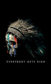 Everybody Gets High