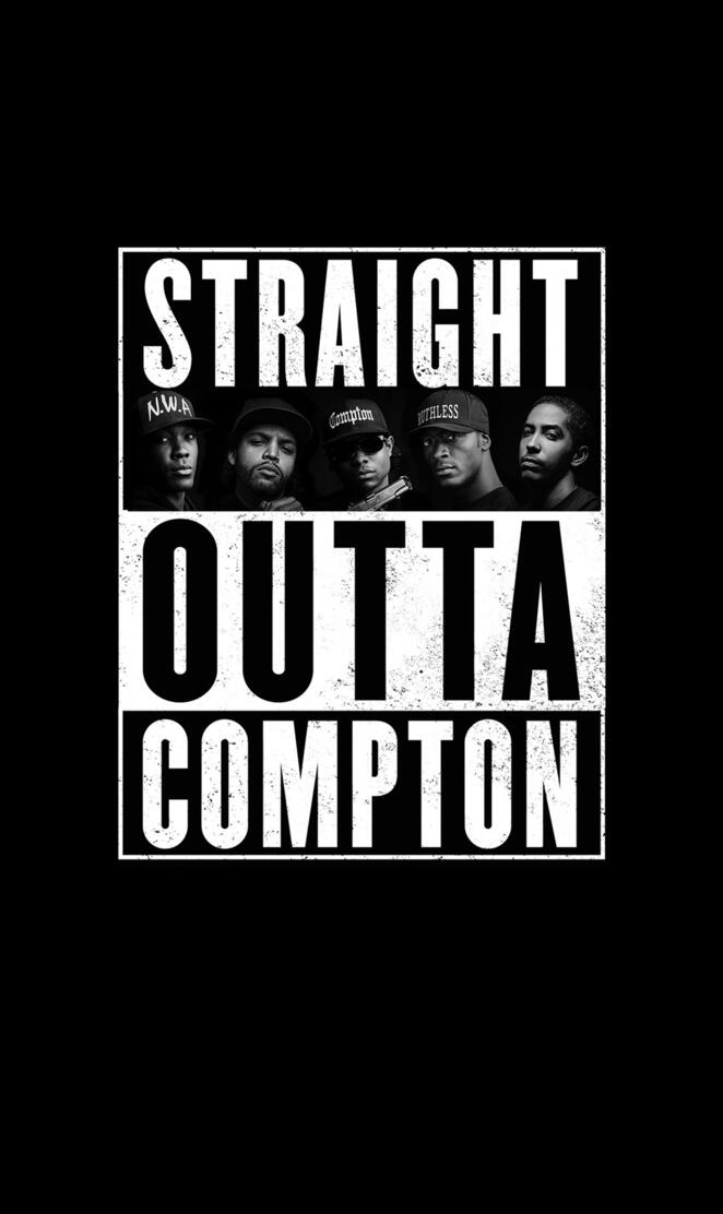 Straight outta Compton