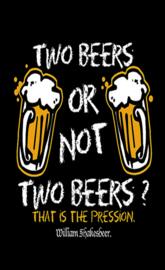 2 beers or not 2 bee