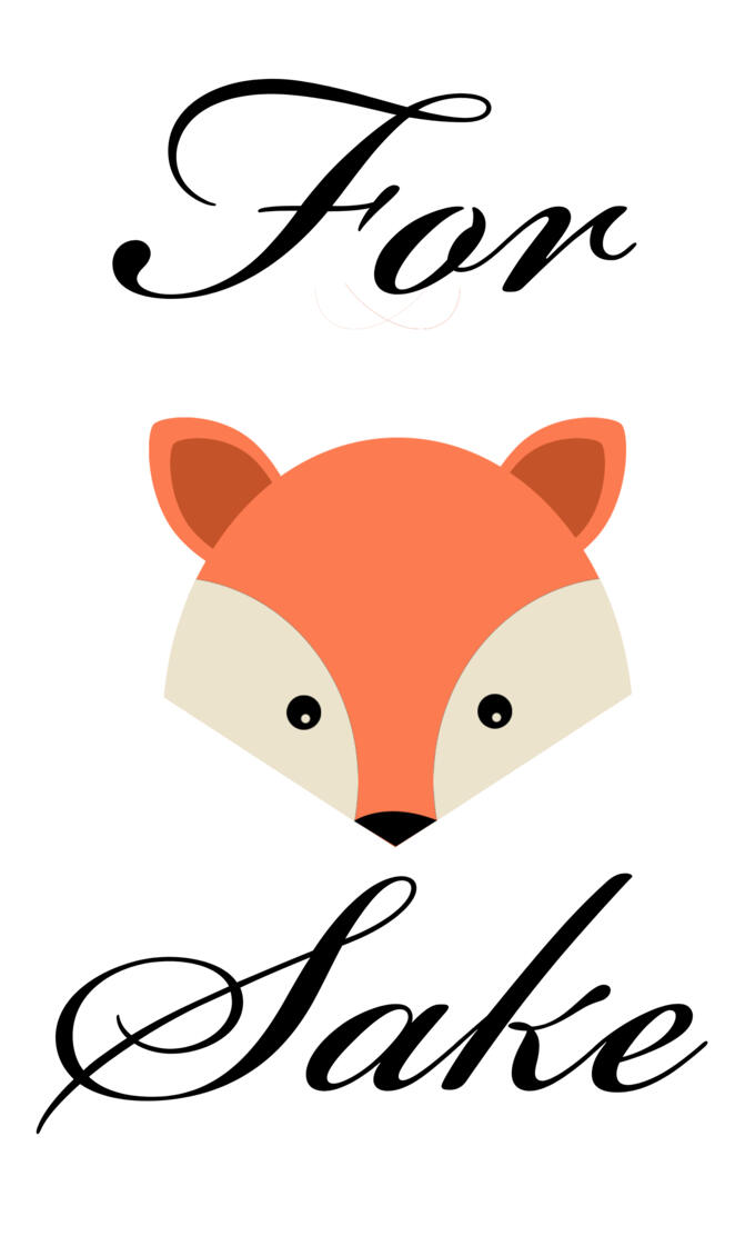 For fox sake