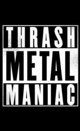 Thrash Maniac