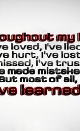 i have learned