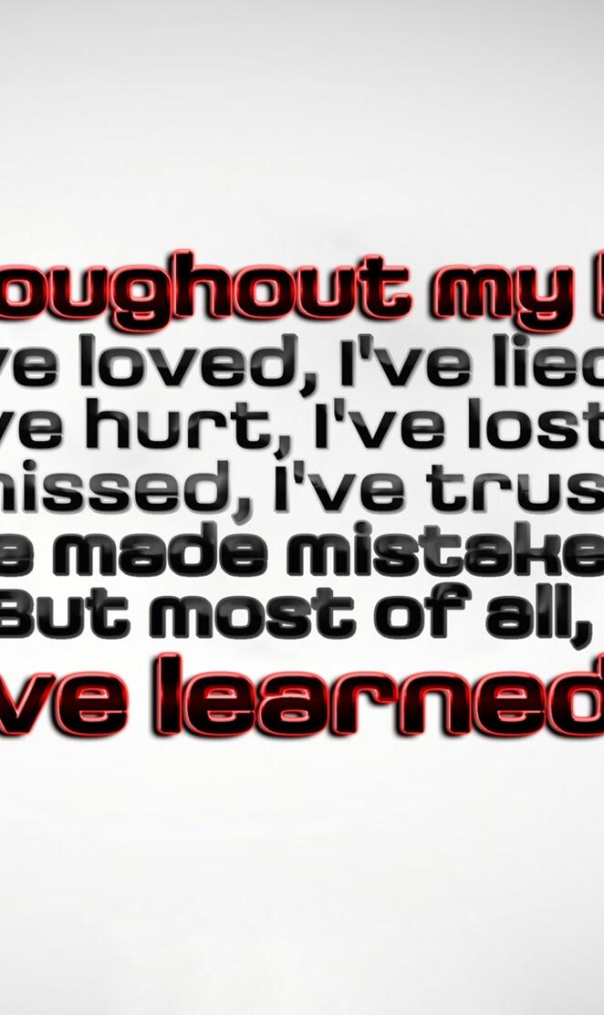i have learned