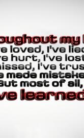 i have learned