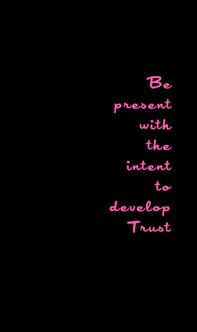 Be Present