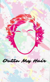 Outta my hair 3
