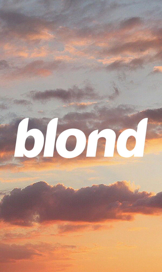 Blonded vibes