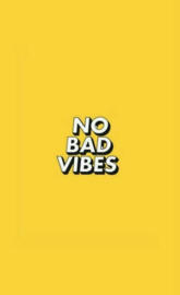 No bad vibes