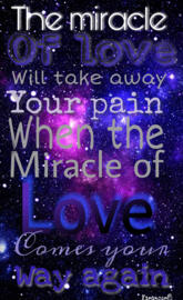 The miracle of love