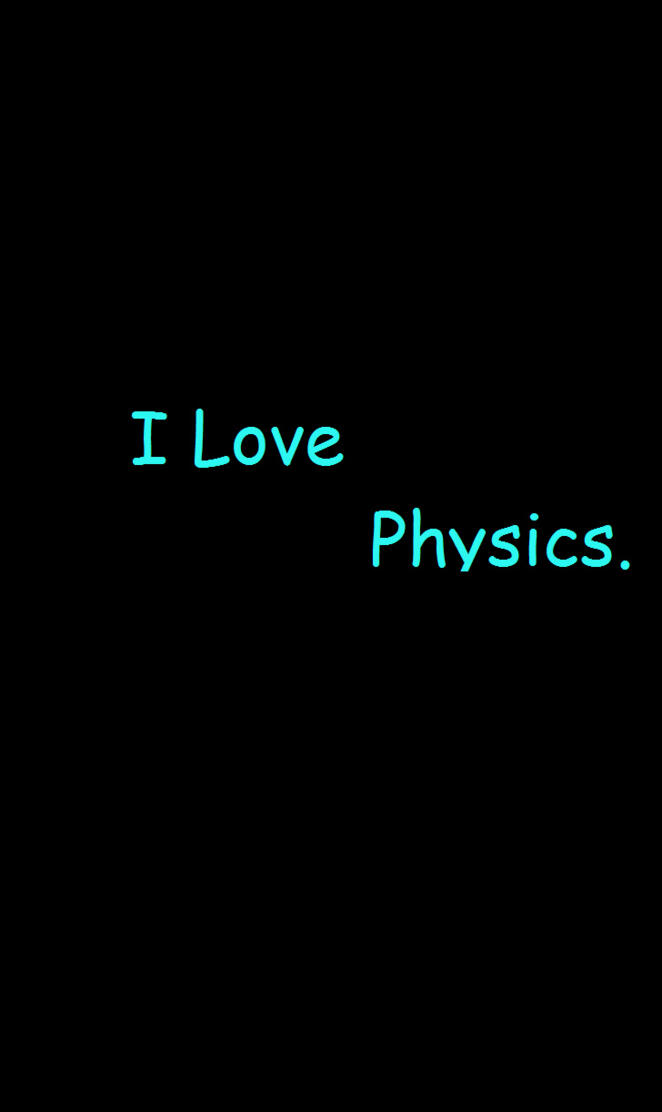 I love Physics