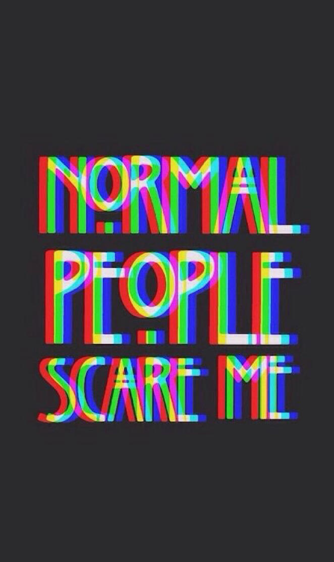 Normal People Scare Me