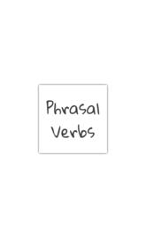 Phrasal verbs