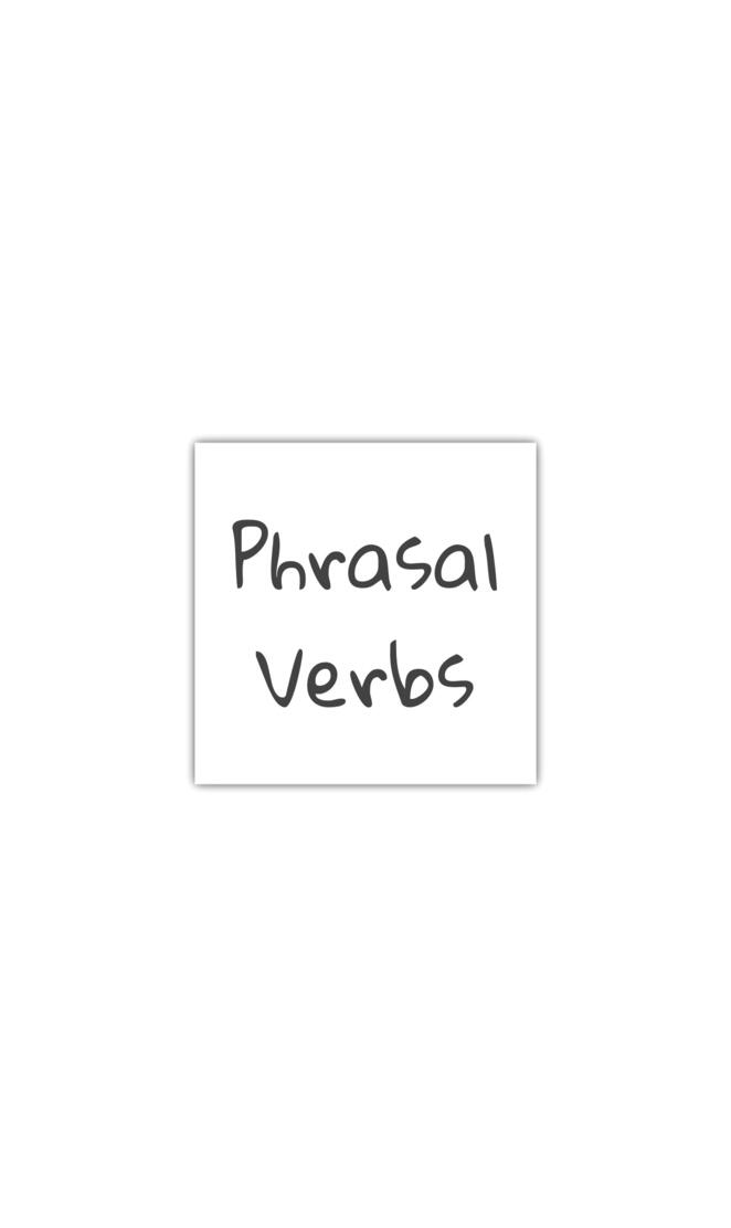 Phrasal verbs