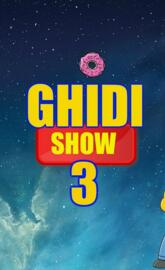 Ghidi Show 3