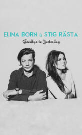 Goodbye To Yesterday