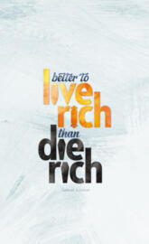 LIVE RICH DIE RICH
