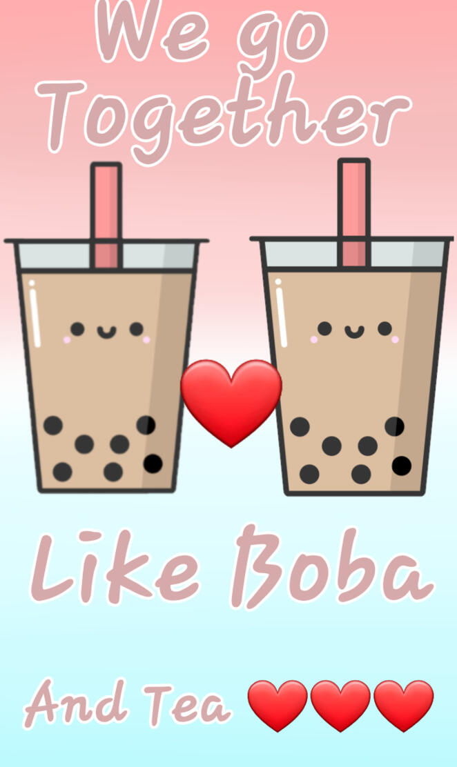 Boba and Tea