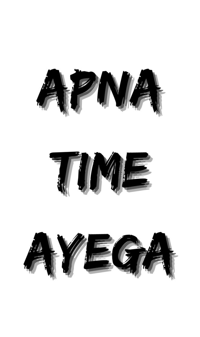 Apna time AYEGA