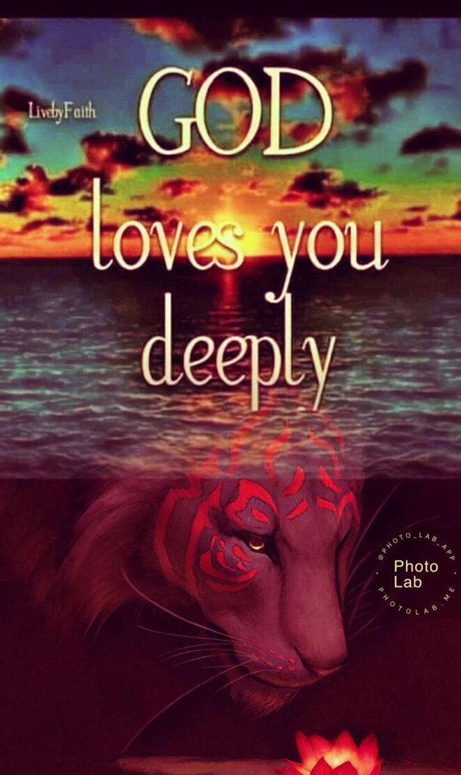 God loves you deeply