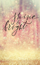 Shine an Bright