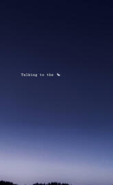 Talking to the moon