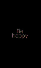 Be happy