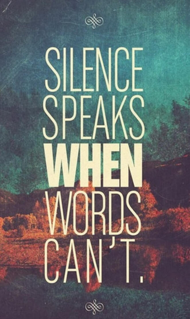 Silence Speaks