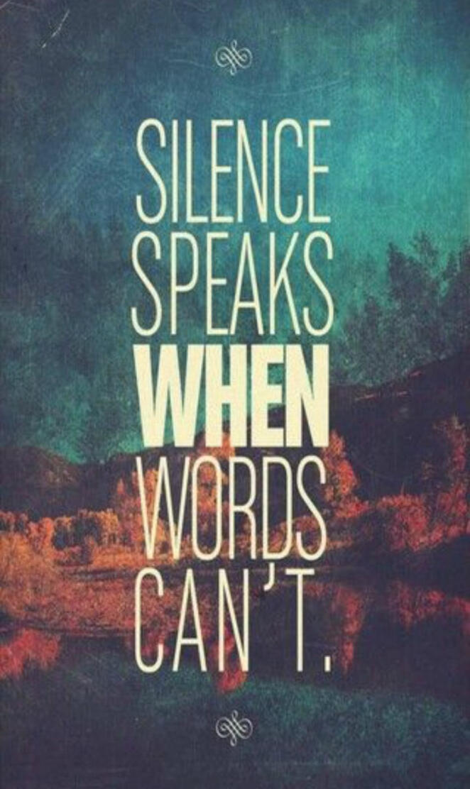Silence Speaks