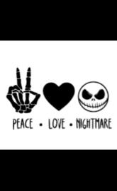 Peace love nightmare