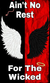 No Rest 4 the Wicked