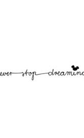 Never Stop Dreaming