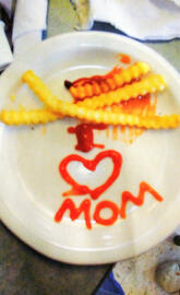 I ❤️ MOM (in ketchup)