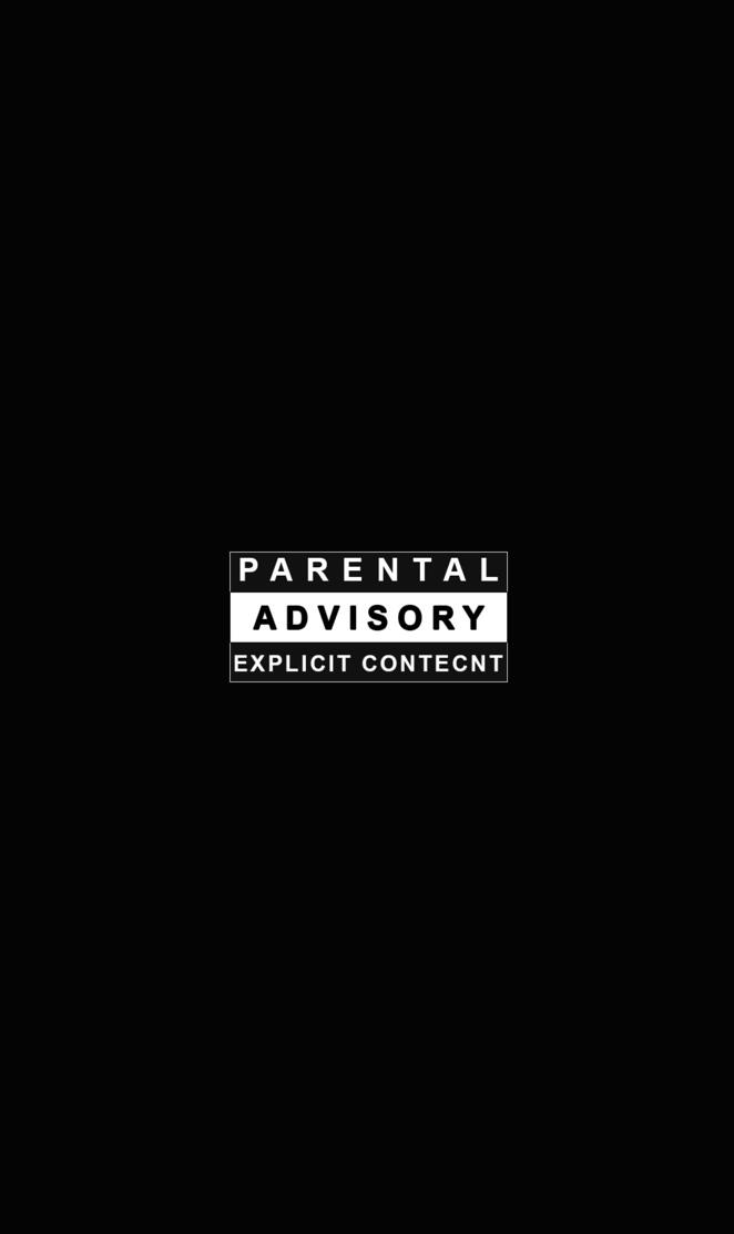Parental Advisory