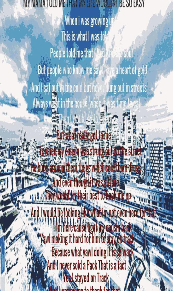 MY MAMA TOLD ME POEM