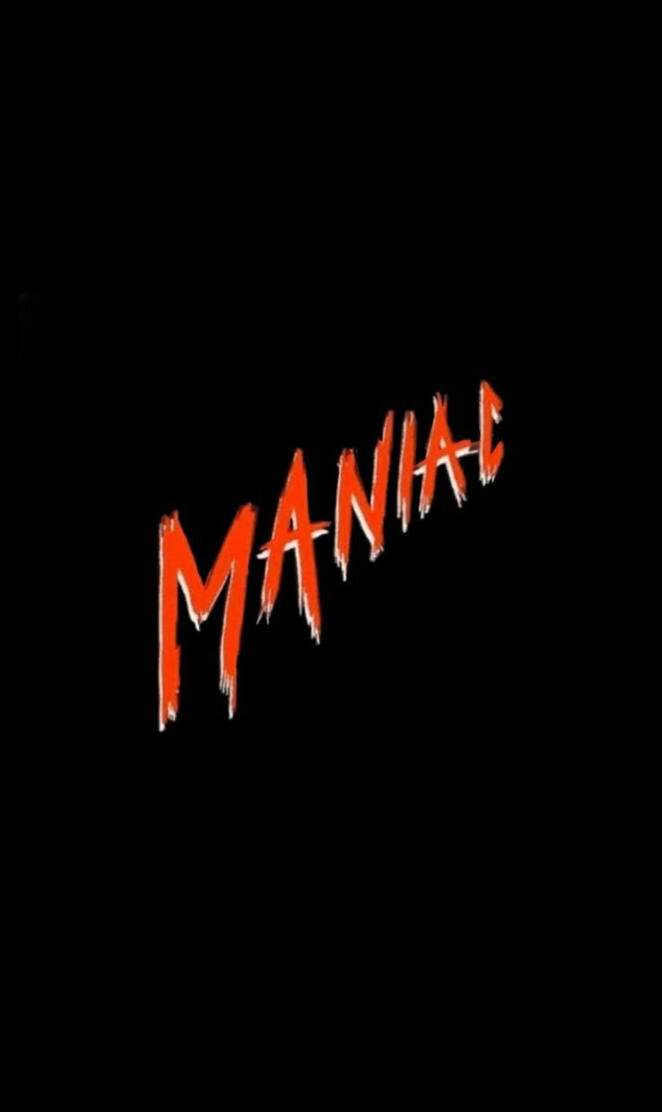 Maniac