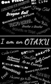 I am an Otaku