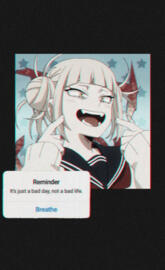 himiko toga bad day