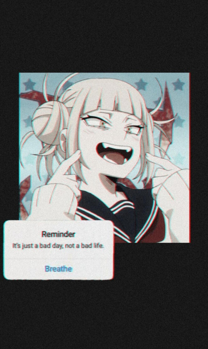 himiko toga bad day