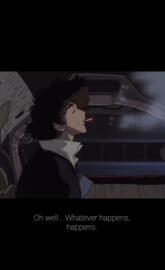 CowboyBebop Whatever