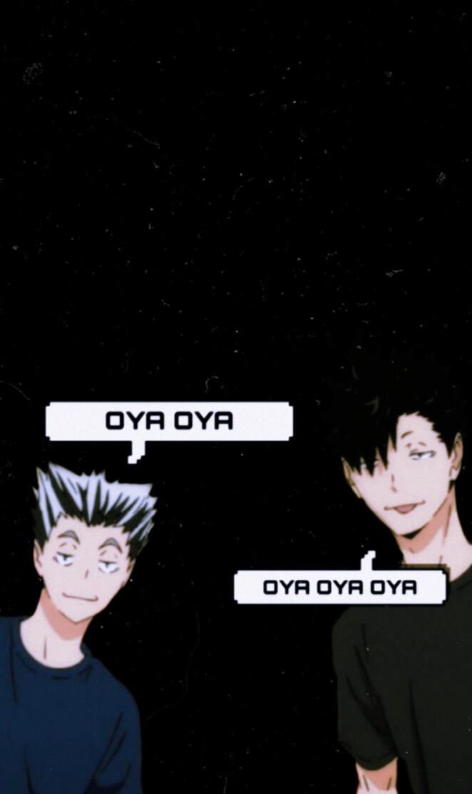 Haikyuu OYA OYA OYA