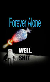 Forever Alone