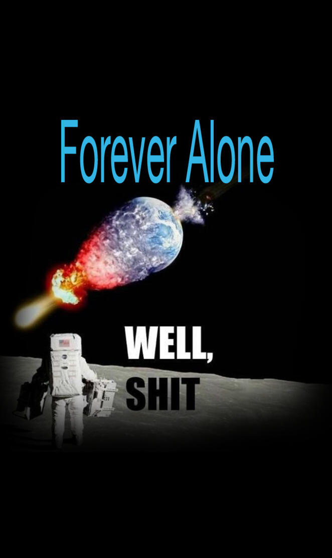 Forever Alone